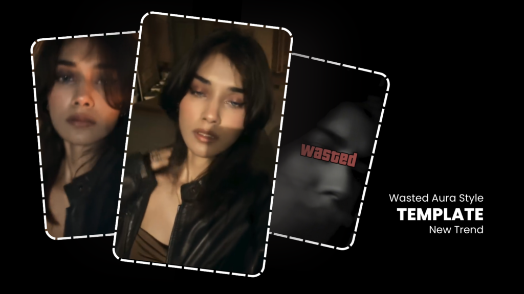 Wasted Aura Style CapCut Template for Instagram Reels with Trending Sound